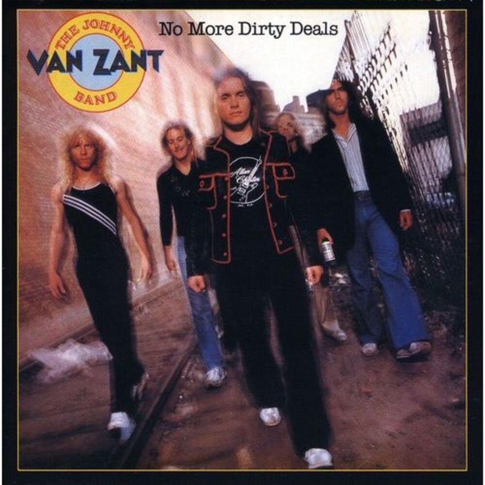 Van Zant, Johnny Band - No More Dirty Deals  CD